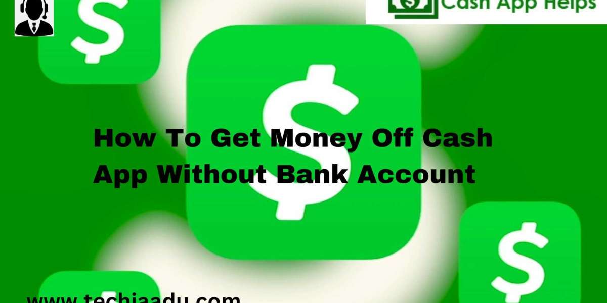 How To Get Money Off Cash App Without Bank Account With No Clearance Fee?