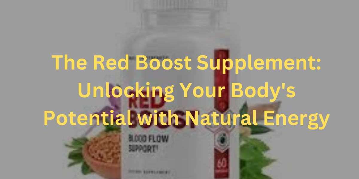 The Red Boost Supplement: Unlocking Your Body's Potential with Natural Energy