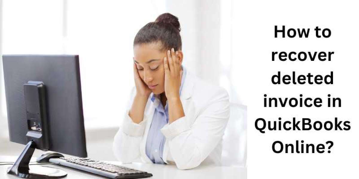 How to recover deleted invoice in QuickBooks Online?
