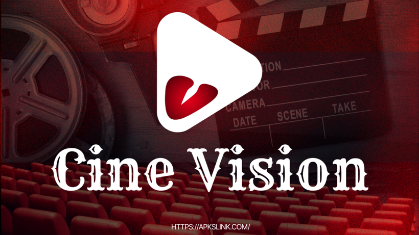 Cine Vision APK