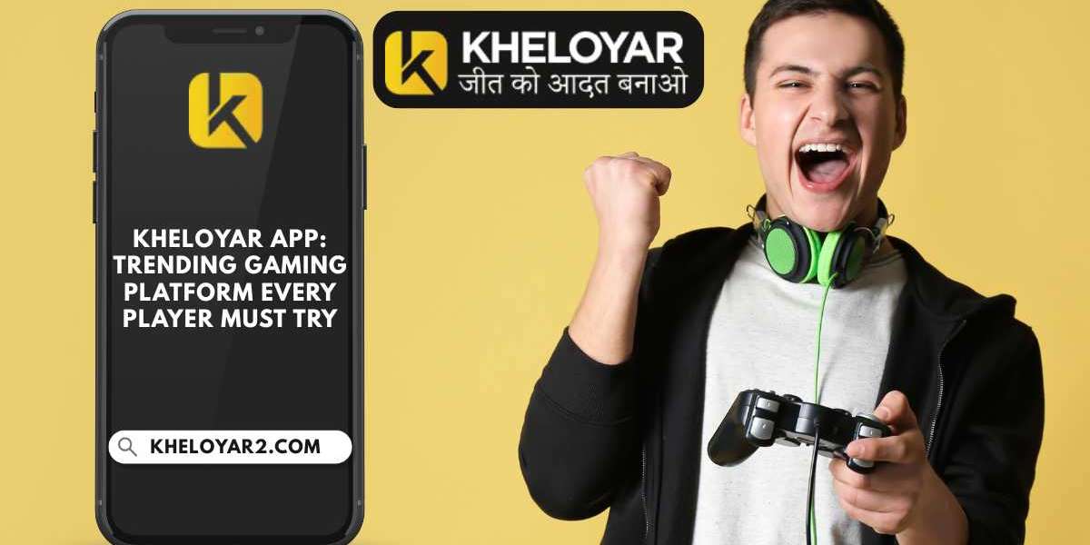 Kheloyar App: Trending Gaming Platform Every Player Must Try